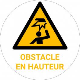 Panneau Pictogramme Obstacle En Hauteur