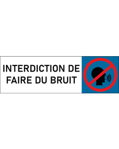 Plaque de porte classique Interdiction de faire du bruit