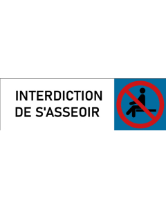 Plaque de porte classique Interdiction de s'asseoir