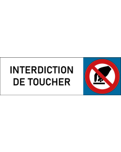 Plaque de porte classique Interdiction de toucher