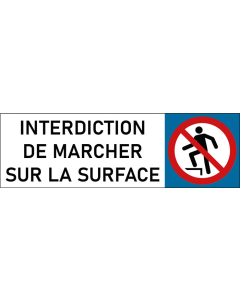 Plaque de porte classique Interdiction de marcher sur la surface