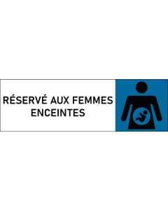 Plaque de porte classique Réservé aux femmes enceintes