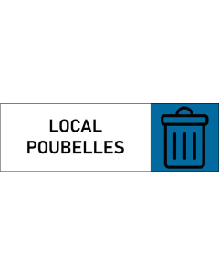 Plaque de porte classique Local poubelles