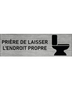 Plaque de porte Prière de laisser l'endroit propre