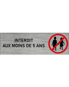 Plaque de porte Interdit aux moins de 5 ans