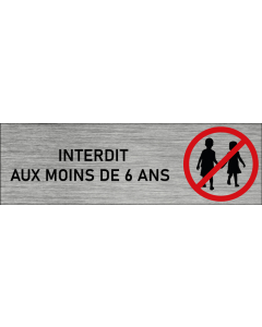 Plaque de porte Interdit aux moins de 6 ans