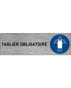 Plaque de porte Tablier obligatoire