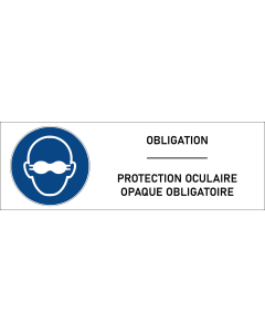 Panneau Protection oculaire opaque obligatoire
