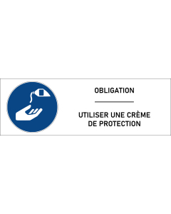 Signalétique obligation utiliser une crème de protection - format rectangle