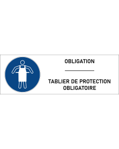 Panneau Tablier de protection obligatoire