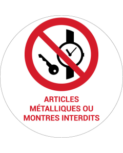 Panneau pictogramme Articles métalliques ou montres interdits
