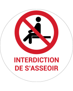 Panneau pictogramme Interdiction de s’asseoir
