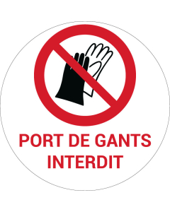 Panneau pictogramme Port de gants interdit
