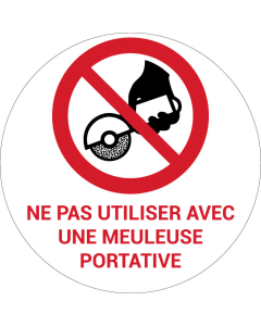 Panneau pictogramme Ne pas utiliser avec une meuleuse portative
