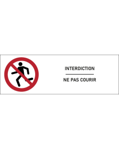 Signalétique interdiction Ne pas courir