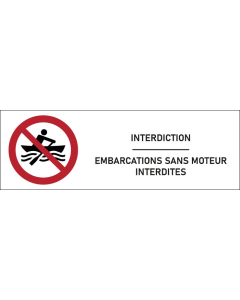 Signalétique Embarcations sans moteur interdites