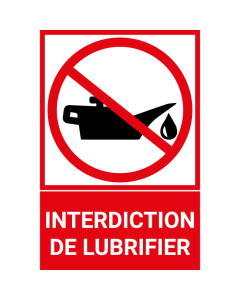 Pictogramme Défense de lubrifier