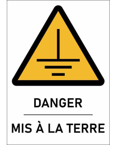 Panneau Danger mis à la terre format A