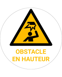 Panneau pictogramme Obstacle en hauteur