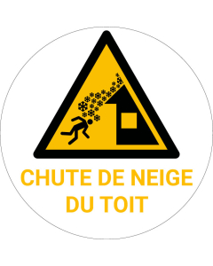 Panneau pictogramme Chute de neige du toit