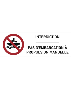 Signalétique interdiction d'embarcation à propulsion manuelle