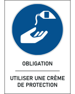 Panneau Utiliser une crème de protection