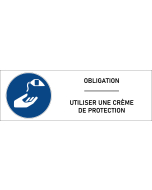 Signalétique obligation utiliser une crème de protection - format rectangle