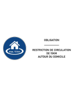 Signalétique restriction de circulation de 15 km autour du domicile - format rectangle