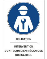 Panneau obligation Intervention d'un technicien Mécanique obligatoire