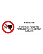 Signalétique interdit aux personnes porteuses d’un stimulateur cardiaque