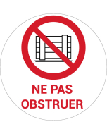 Panneau pictogramme Ne pas obstruer
