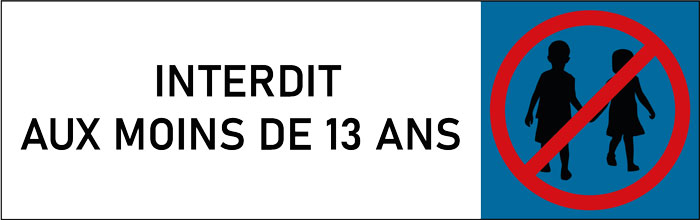 Plaque de porte classique Interdit aux moins de 13 ans